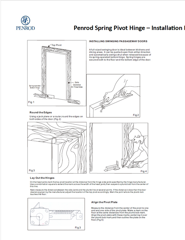 Spring Pivot Installation